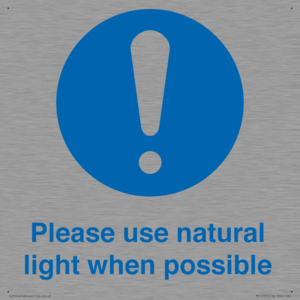 Please use natural light when possible